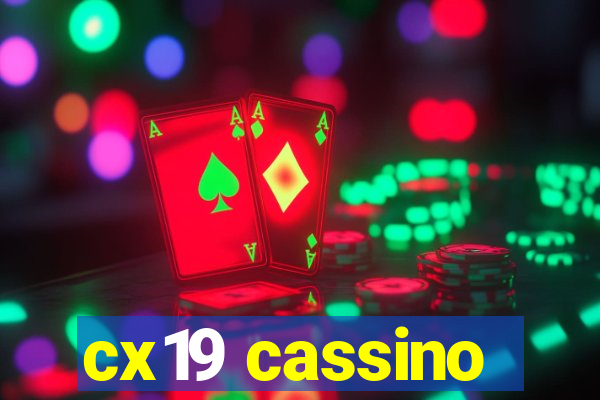 cx19 cassino